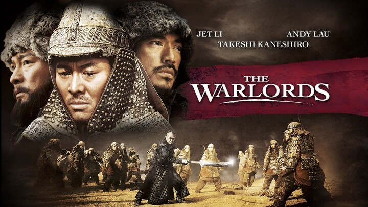 THE WARLORDS Jet Li Eng Sub