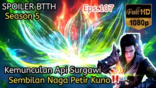 BTTH Season 5 Episode 107 Sub Indo - Terbaru Api Surgawi Sembilan Naga Kuno