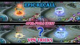 How To Get Epic Recall | New Vpn Tricks • APRIL FOOLS Event