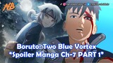 Boruto: Two Blue Vortex - Spoiler Manga Chapter 7 PART 1