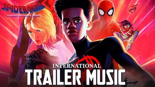 SPIDER-MAN: Across The Spider-Verse Theme | TRAILER MUSIC SONG - International