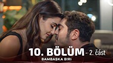 Bambaşka Biri 10-2