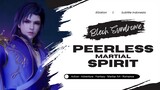 Peerless Martial Spirit Episode 361 Subtitle Indonesia