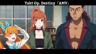 Takt Op. Destiny「AMV」Hay Nhất