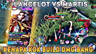 Aggressive Lancelot vs Martis, Bang Jangan Facecam Jelek wkwkw