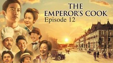 🇯🇵 | Emperor's Cook Episode 12 [ENG SUB]