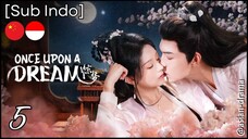 Once Upon A Dream (2025) – Eps. 05 [Sub Indo]