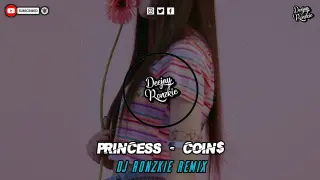 PRINCESS - COIN$ [ CHILL TRAP RMX ] DJ RONZKIE REMIX