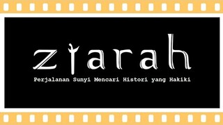 Ziarah: Perjalanan Sunyi Mencari Histori yang Hakiki (Review Film)