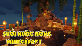 Xây Suối Nước Nóng Trên Miệng Núi Lửa - Minecraft Sinh Tồn #14