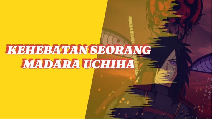 Enam Kehebatan Seorang Madara Uchiha di Naruto!!!