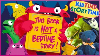 This Book is NOT a Bedtime Story 🛏 Read aloud for Kids