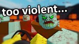 this roblox fps is TOO VIOLENT...