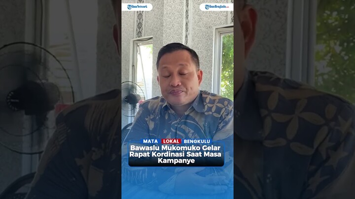 Masa Kampanye, Bawaslu Mukomuko Gelar Rapat Kordinasi Penanganan Pelanggaran [part4]