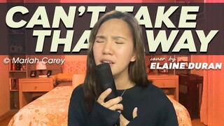 Can't Take That Away - (c) Mariah Carey | Elaine Duran Covers