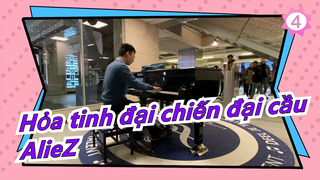 [Hỏa tinh đại chiến đại cầu] [Piano của Ru] Mở nhạc Hoành tráng AlieZ trên đường Hà Lan_4