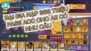 One Punch Man: The Strongest : Đại gia Pass acc nạp 368 triệu - Review chi tiết cho Ae có nhu cầu