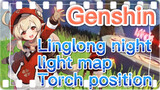 Linglong night light map Torch position