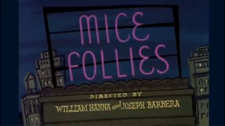 Tom and Jerry - Mice Follies