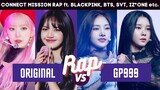 [Connect Mission Rap] GIRLS PLANET 999 vs ORIGINAL (BTS, Blackpink, Seventeen, IZ*ONE & more)