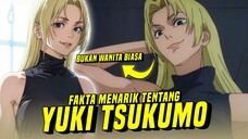 WanitaTangguh Inilah Dia FAKTA MENARIK TENTANG YUKI TSUKUMO!!!