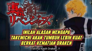 INILAH ALASAN TAKEMICHI AKAN MENJADI LEBIH KUAT JIKA DRAKEN MATI - TEORI PASCA CHAPTER 221