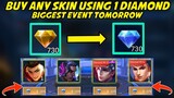 BIGGEST EVENT TOMORROW! BUY ANY SKIN 1 DIAMOND ONLY || MOBILE LEGENDS