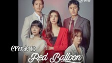 (Sub Indo) Red Balloon Episode 10 (2022)