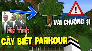 Cây Biết Parkour Là Có Thật - NHỮNG MOD HÀI HƯỚC TRONG MINECRAFT KHIẾN BẠN CƯỜI XỈU #2