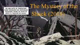 The Mystery of the Abandoned Shack (2019)
