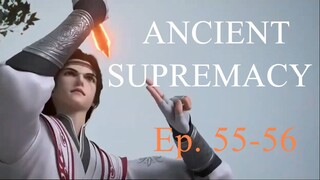 [Yishi Duzun 55-56] ANCIENT SUPREMACY - Ep. 55-56 (Season 2 Ep. 10-11)