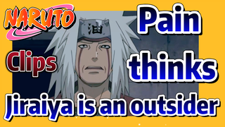 [NARUTO]  Clips | Pain thinks Jiraiya is an outsider