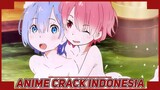 Habis Ditolak, Mau Main Berapa Ronde? {Anime Crack Indonesia} 32