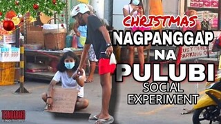 FAKE HOMELESS GIRL | PULUBI on CHRISTMAS SESSION 2020 SOCIAL EXPERIMENT PARA BIGYAN ANG MGA HOMELESS