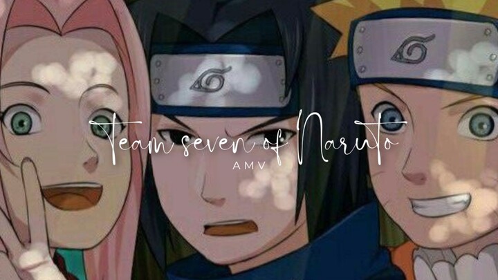 team seven of naruto (amv)