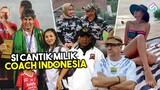 NIKAHI PRESENTER TV HINGGA PENGUSAHA CANTIK! Inilah 10 Pasangan Pelatih Klub Sepakbola Indonesia