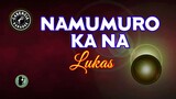 Namumuro Ka Na (Karaoke) - Lukas