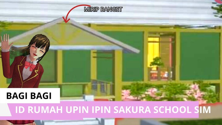 Id rumah Upin Ipin sakura school simulator