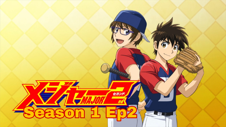 Major 2nd Season 1 Episode 1 - Bilibili Major 2nd Season 1 Episode 1 - Bilibili
