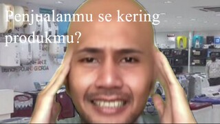Penjualanmu se kering produkmu?
