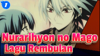 Nurarihyon no Mago: Bangkitnya Klan Yokai | [MAD] Lagu Rembulan_1