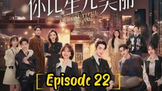 AS BEAUTIFUL AS YOU : EPISODE 22 [ENGLISH SUB] [2024] /🇨🇳/