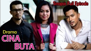 Sinopsis Drama Cina Buta Full Episode