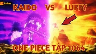 [Lù Rì Viu] One Piece Tập 1064 - 1065 Luffy Đại Chiến Kaido Tửu Long Bát Quái |Review anime Tóm tắt