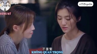 (Vietsub) [ Bách Hợp ] Thục Nữ Cường Nhân CUT | lý do của Khả Nhi là gì ??