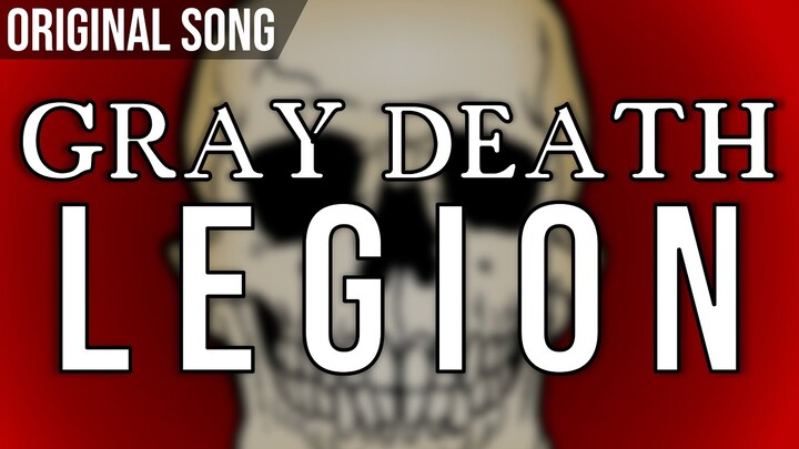 Gray Death Legion - Original Song - ft. Talibah