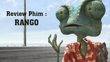 Review Phim Hay Hot : RANGO / Tóm Tắt Phim