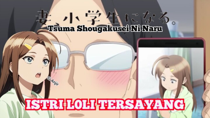 [Fandub Indonesia] TSUMASHO - ISTRI LOLI TERSAYANG!!! 😱