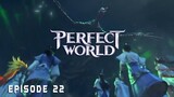 Penyerangan Burung Iblis - Perfect World Episode 26 - Alur Cerita