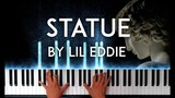Statue by Lil Eddie piano cover with free sheet music